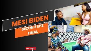 MÈSI BIDEN- Sezon 3 [ Episode final ] Tonton Bicha \ Jeff3wa \ Jean \ Danie \ Suze \ Grann Celi \