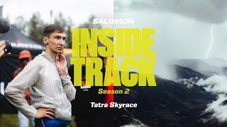 Drama at the Tatra Skyrace | Inside Track S2 EP5