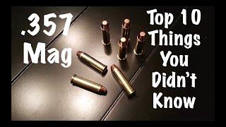 Top 10 Things You Didn't Know About The 357 Magnum