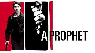 A Prophet (2009) Movie | Tahar Rahim, Niels Arestrup & Adel Bencherif | Review & Facts