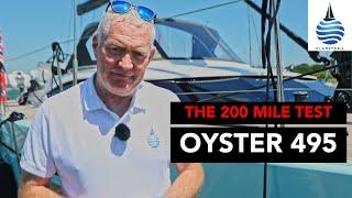 Oyster 495 On Test - 3 Days , 200 miles
