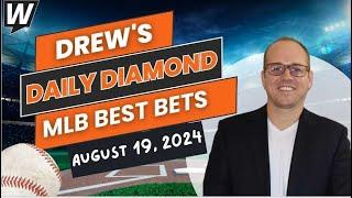 MLB Picks Today: Drew’s Daily Diamond | MLB Predictions and Baseball Odds for Monday, August 19