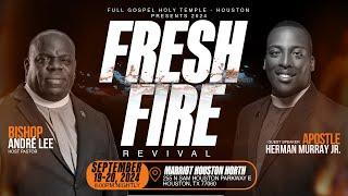 FGHT Houston: Fresh Fire Revival Night 1 (September 19th)