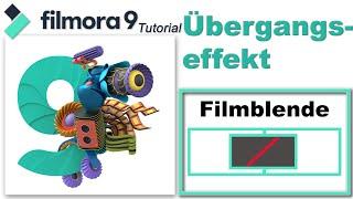 Video Blende - Video Übergang erstellen  /  Filmora9 Tutorial deutsch