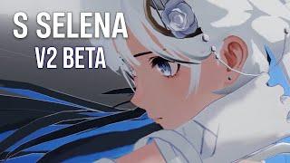 S Selena V2 Beta Changes【PGR: BETA】