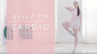 Quick Tip - Ballet Beautiful Cardio