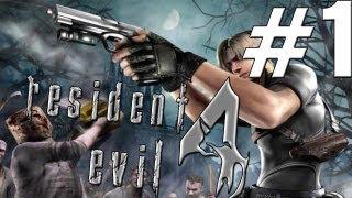 Lets Play - Resident Evil 4 Chapter 1-1 [Commentary]