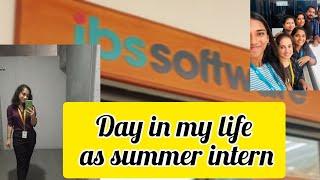 Day in my Life as Summer intern | at IBS Software |  technopark | Trivandrum