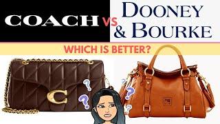 COACH VS DOONEY AND BOURKE BAG REVIEW DOONEY AND BOURKE HANDBAG REVIEW Coach Handbags