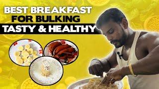 Indian Traditional Breakfast  Best Bulking Breakfast  