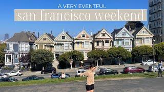 San Francisco Weekend In the Life: SF Nightlife Review | Painted Ladies | Accidental Food Tour??