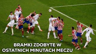 Bramki zdobyte w ostatnich minutach meczu (Polski Komentarz) ᴴᴰ