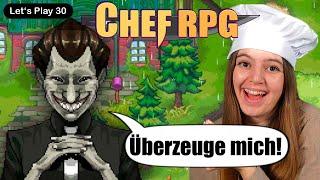 Ein BESONDERER Gast! #030 Let‘s Play Chef RPG DEUTSCH