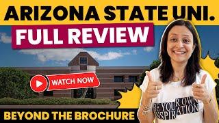 Arizona State University, U.S. | Full Review, 2022-23 | Courses, Fees, Accommodation #studyabroad