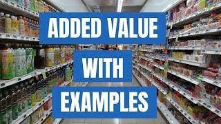 Added Value - GCSE And A Level Business Revision