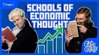 Schools of Economic Thought | Cash Course | PragerU