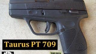 Taurus PT709 Slim 9mm Pistol Review