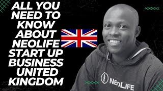 NeoLife Business Startup Presentation United Kingdom - All You Need To Know About NeoLife Startup UK