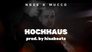 [FREE] "HOCHHAUS" - Ngee X Mucco TYPE BEAT 2024 | HARD FREESTYLE BEAT