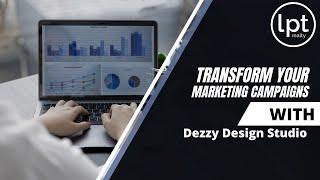 Completely Transform Your Real Estate Marketing Campaigns |  Dezzy Designer - LPT Realty