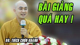 Bài giảng QUÁ HAY của một vị Sư Trẻ lần đầu giảng tại chùa Hoằng Pháp !