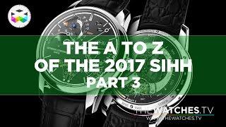 A to Z - SIHH 2017: Parmigiani, Piaget, Mille, Nardin, URWERK, Vacheron, Van Cleef