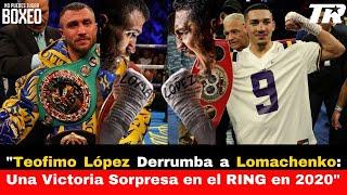 "Teofimo López Derrumba a Lomachenko: Una Victoria Sorpresa en el RING del 2020"