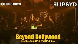 Beyond Bollywood - The Beginning // Flipsyd x Bollyboom