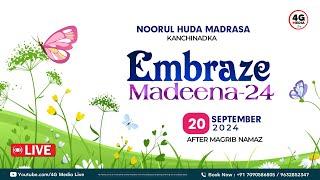 Embraze Madeena 24 | Students Meelad Program | Noorul Huda Madrasa Kanchinadka | Live