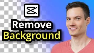 How to Remove Background in CapCut