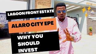 Lagoon Front Estate Epe Adjacent Alaro City | Why You Should Invest