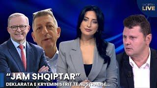 "Jam Shqiptar" habit kryeministri i Australisë, bën deklaratën: Babai im ka...-Shqipëria Live