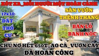 Xót Xa Chú Tiếp_Thương Con Nợ Nần Bán Rẻ Nhà Sân Vườn (17x30) Đã Hoàn Công | nhà giá rẻ bình chánh |