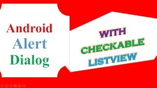 Android AlertDialog  - With Checkable ListViews