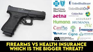 Firearms vs "Health Insurance" - Which one is more dangerous to public health?