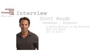 SYS 199: Director / Producer Scott Waugh Talks About His New Film, 6 Below: Miracle on the Mountain