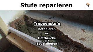 Treppenstufe aus Beton reparieren