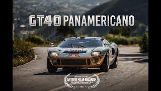 GT40 Panamericano - Racing México's La Carrera Panamericana