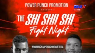 Live | Shishiishi Fight Night | Power Punch Promotions | 6-03-2025