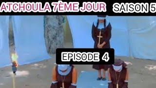 ATCHOULA 7ÈME JOUR SAISON 5 ÉPISODE 4 PIKAM REINE MATHA-PIKAN-ATCHOULA