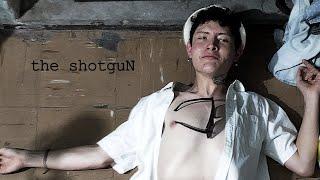 the shotguN (ARCHIVO N)