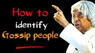 How To Identify Gossip People || Dr APJ Abdul Kalam Sir Quotes || Spread Positivity