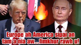 Donald Trump an Putin-a a VAU hmiah mai Pui rem rem tak a ni(Reaction)