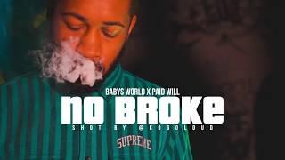 BandGang Paid Will & Babys World “No Broke” (Shot by @Kogoloud)