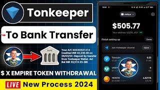 Tonkeeper Wallet Withdraw ! X empire token withdrawal tonkeeper ! Tonkeeper Se Withdraw Kaise Kare