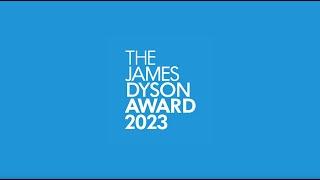 The James Dyson Award is back for 2023!