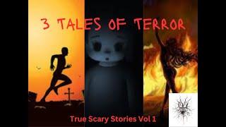 3 True Tales of Terror | Ghosts, Haunted Doll | True Scary Stories