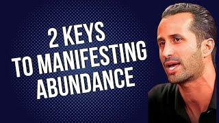 Ep.23 2 Keys to Manifesting Abundance