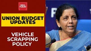 Budget 2021: FM Announces Vehicle Scrapping Policy, Fitness Test For Private Vehicles In 20 Years