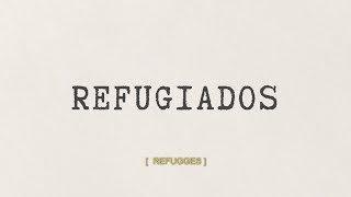 Largometraje documental Refugiados (Monseñor René Pienovi Masafierro)